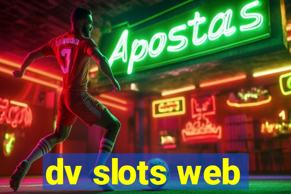 dv slots web